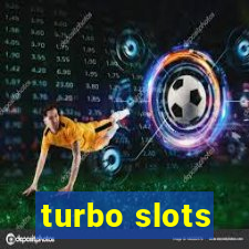 turbo slots